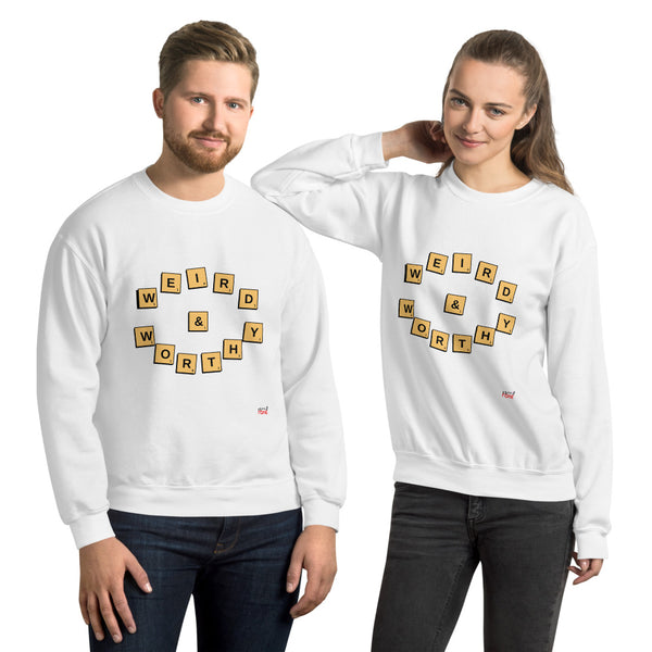 Weird & Worthy Sweatshirt (Scrabble)