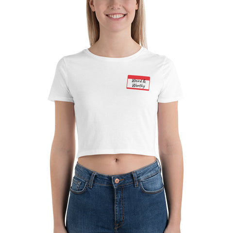 Weird & Worthy Crop Tee (Name Tag)