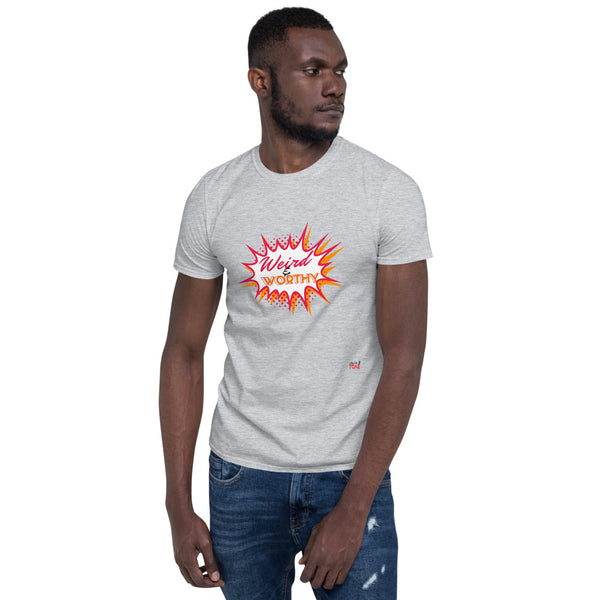 Weird & Worthy Short-Sleeve T-Shirt (Pow)