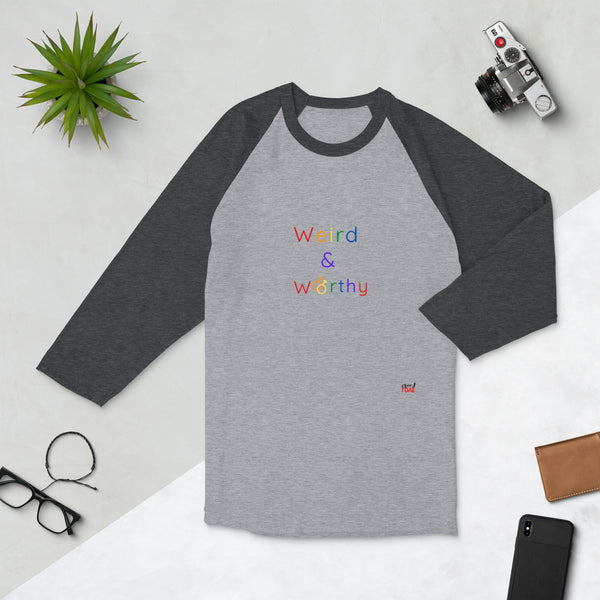 Weird & Worthy 3/4 Sleeve Raglan Shirt (Rainbow Symbol)