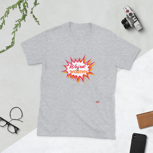 Weird & Worthy Short-Sleeve T-Shirt (Pow)