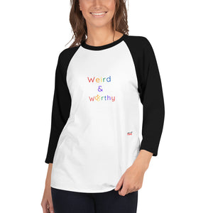 Weird & Worthy 3/4 Sleeve Raglan Shirt (Rainbow Symbol)