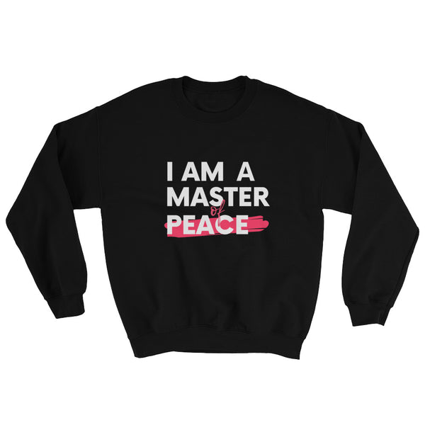 Master PEACE Sweatshirt (Black or Navy/Pink)