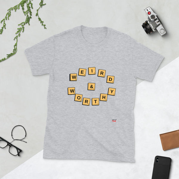 Weird & Worthy (Scrabble) T-Shirt