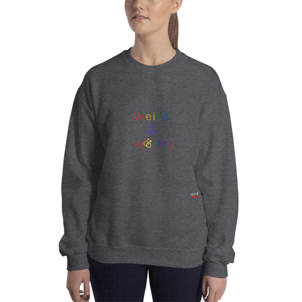 Weird & Worthy Sweatshirt (Rainbow Symbol)